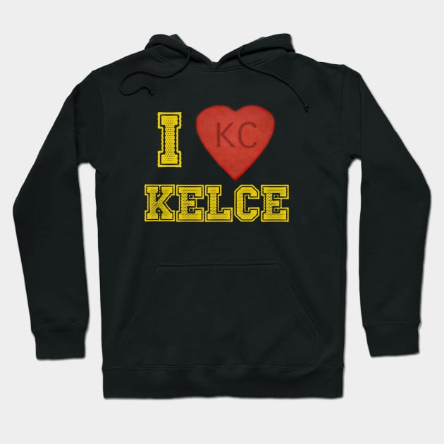 I love Kelce! Hoodie by amberdawn1023